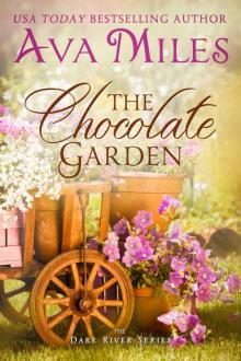 The Chocolate Garden (Dare River Book 2) Read online