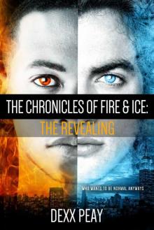 The Chronicles of Fire and Ice_The Revealing Read online