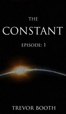 The Constant: Episode 1