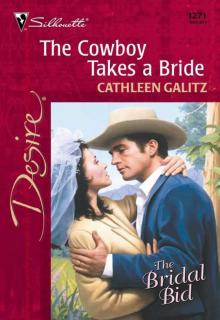 The Cowboy Takes A Bride (The Bridal Bid #2) Read online