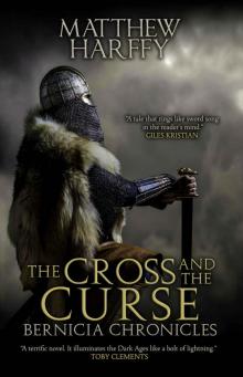 The Cross and the Curse (Bernicia Chronicles Book 2) Read online