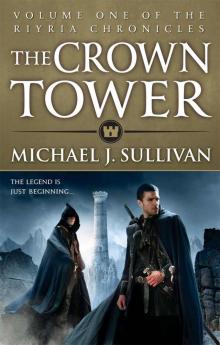 The Crown Tower: Book 1 of The Riyria Chronicles