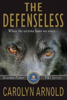 The Defenseless (Brandon Fisher FBI Series Book 3) Read online