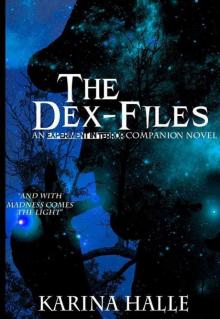 The Dex-Files (Experiment in Terror #5.7) Read online