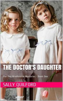 The Doctor's Daughter (The Peg Bradbourne Mysteries Book One) Read online