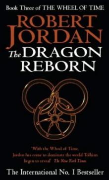 The Dragon Reborn twot-3 Read online