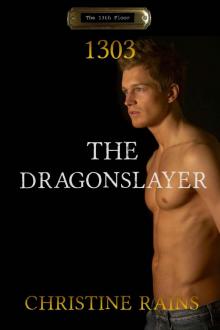 The Dragonslayer (The 13th Floor) Read online