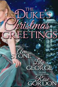 The Duke's Christmas Greetings (Regency Christmas Summons Book 3) Read online
