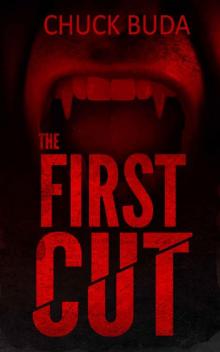 The First Cut: A Dark Psychological Thriller (Gushers Series Book 1) Read online