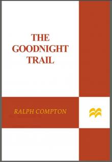 The Goodnight Trail Read online