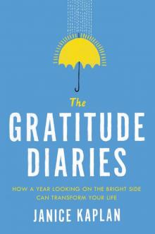 The Gratitude Diaries Read online