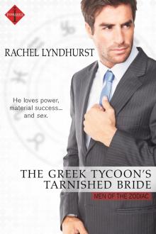 The Greek Tycoon's Tarnished Bride (Men of the Zodiac) Read online