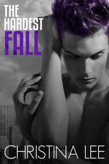 The Hardest Fall (Roadmap to Your Heart Book 3) Read online