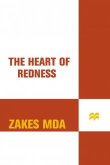 The Heart of Redness: A Novel Read online