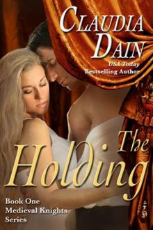 The Holding - Book 1 in The Medieval Knights Series Read online