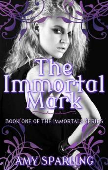 The Immortal Mark Read online
