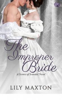 The Improper Bride (Sisters of Scandal) Read online