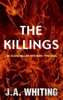 The Killings (An Olivia Miller Mystery Book 1) Read online