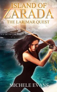 The Larimar Quest (Island Of Zarada Book 1)