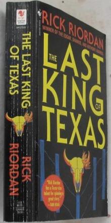 The Last King of Texas - Rick Riordan