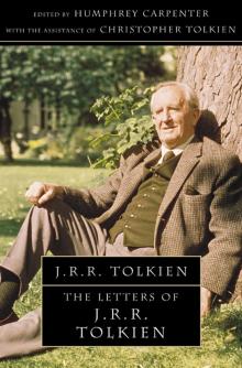 The Letters of J.R.R. Tolkien Read online