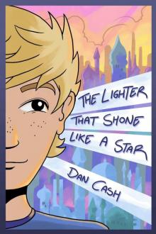 The Lighter That Shone Like A Star (Story of The South)