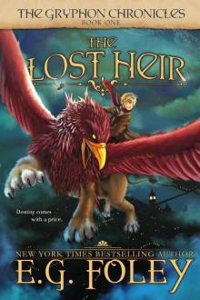The Lost Heir (The Gryphon Chronicles, Book 1) Read online