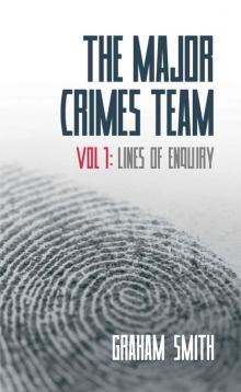 The Major Crimes Team - Vol 1: Lines of Enquiry Read online