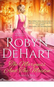 The Marquess and the Maiden (Lords of Vice) Read online