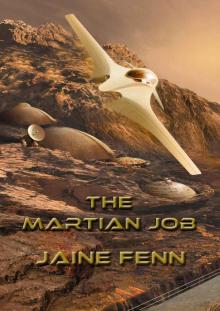 The Martian Job (NewCon Press Novellas Set 3 Book 1) Read online