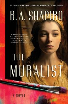 The Muralist: A Novel Read online