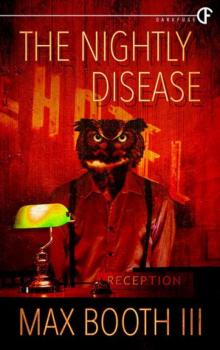 The Nightly Disease (Serial Novel) Read online