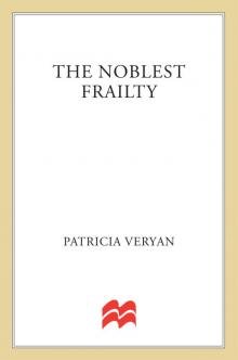 The Noblest Frailty Read online