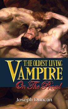 The Oldest Living Vampire on the Prowl (The Oldest Living Vampire Saga Book 2) Read online