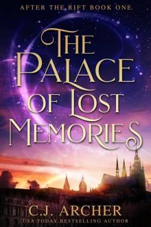 The Palace of Lost Memories: After The Rift, Book 1 Read online
