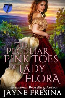 The Peculiar Pink Toes of Lady Flora Read online