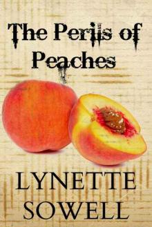 The Perils of Peaches (Scents of Murder Book 3) Read online