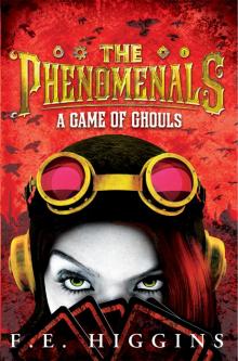The Phenomenals: A Game of Ghouls Read online