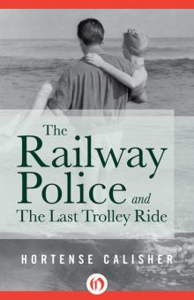 The Railway Police and the Last Trolley Ride Read online