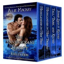 The Ravenscraig Legacy Collection: A World of Magical Highland Romance Read online