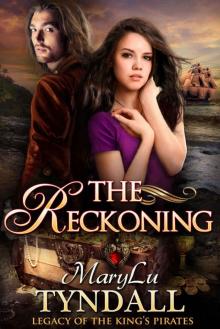 The Reckoning (Legacy of the King's Pirates) Read online