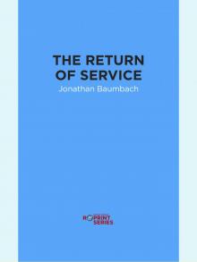 The Return of Service