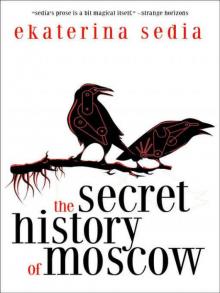 The Secret History of Moscow Read online