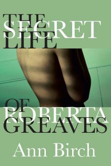 The Secret Life of Roberta Greaves Read online