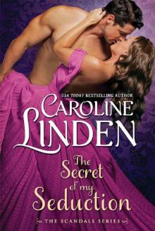 The Secret of My Seduction (Scandals Book 7) Read online
