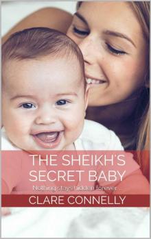 The Sheikh's Secret Baby: Nothing stays hidden forever ...