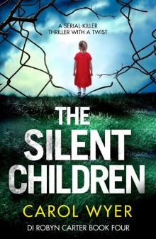 The Silent Children: A serial-killer thriller with a twist Read online