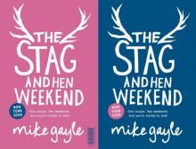 The Stag and Hen Weekend Read online