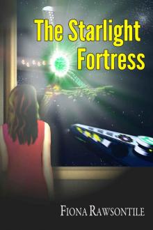 The Starlight Fortress Read online