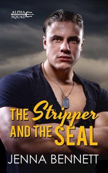 The Stripper and the SEAL_Alpha Squad 2 Read online